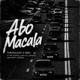 Abo Macala feat Happy Jazzman Luna SA Vee Sithole Jackson Single