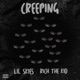 Creeping feat Rich the Kid Single