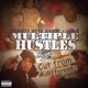 Multiple Hustles Vol 2