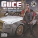 Guce Thizz Nation Vol 25