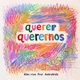 Querer Querernos Single