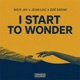 I Start to Wonder Kide IT Remix EP