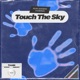 Touch the Sky Single