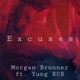 Excuses feat Yung 808 Single