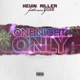 One Night Only feat Tiger Single