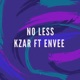 No Less feat Envee Single