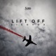 Lift Off Single