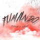 Fumando Single