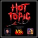 Hot Topic feat Abhi the Nomad Single