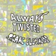 Always Twisted Single