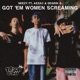 Got Em Women Screaming feat Aezac Degrin G Single