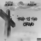 Trap to the Grave Single