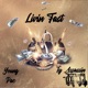 Livin Fast feat Ty Assassin Single