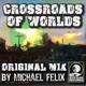 Crossroads of Worlds Single