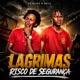 Lágrimas Risco de Segurança Single