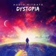 Dystopia Single