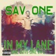 In My Lane One Love One Life Single