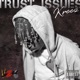 Trust Issues Single