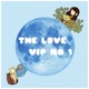 The Love Vip No 1 Single