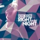 Right in the Night Single