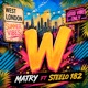 W feat Steelo 182 Single