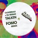 Talkin FOMO Remix Single