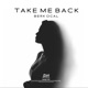 Take Me Back Single