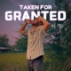 Taken For Granted Single