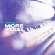 More Or Less Single