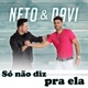 Só Não Diz Pra Ela Single
