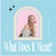 What Does It Mean feat DJ Shacho Single