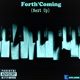 Forth coming Single