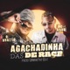 Agachadinha das de Raça Single