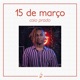 15 de Março Ao Vivo no Estúdio MangoLab Single