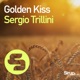 Golden Kiss Single