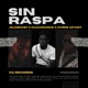 Sin Raspa Single