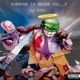 Forever Is Never Vol 2 EP