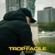Trop facile Single