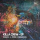 Killa Crew EP EP