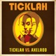 Ticklah Vs Axelrod
