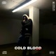 Cold Blood Single