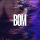 Bom Single
