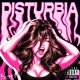 Disturbia Single