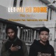 Let Me Go Home Rap Version Cover feat Resirwawan Ichal Ukat Single