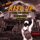 Rise Up feat Og Killah DirtyHizzle Serenity Single
