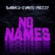 No Names Single