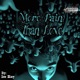 More Pain Than Love feat LBL Single