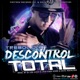 Descontrol Total Single