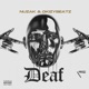 Deaf feat Okizybeatz Single