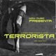 Terrorista feat Gerar Cruz Single